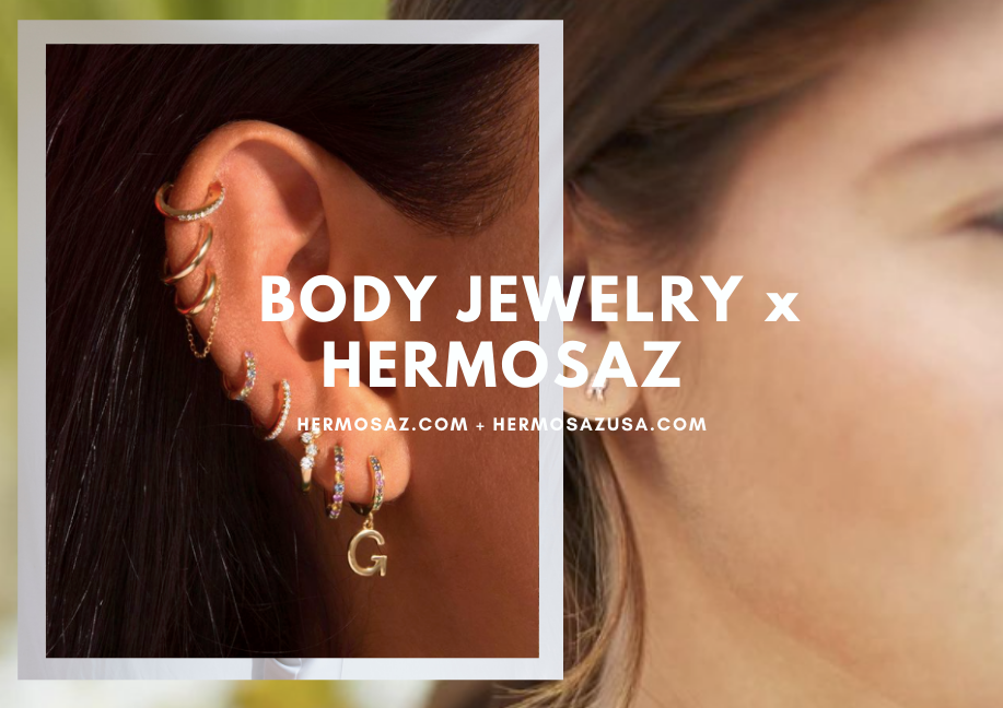 Body Jewelry x Hermosaz